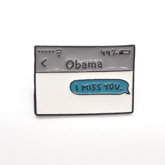 Jewelry - Obama I Miss You Pin Badge